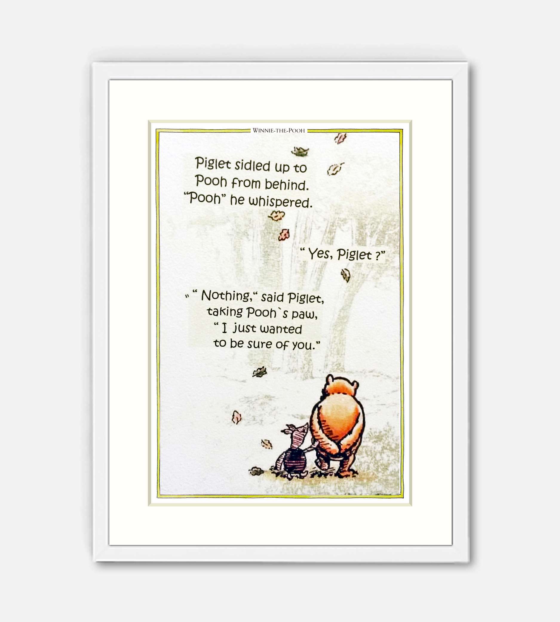 Piglet Sidled Up To Pooh